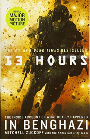 13 Hours: The Inside Account of What Really Happened in Benghazi - Mitchell Zuckoff [KSIĄŻKA]