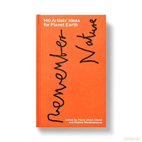 140 Artists' Ideas for Planet Earth - Hans Ulrich Obrist [KSIĄŻKA]