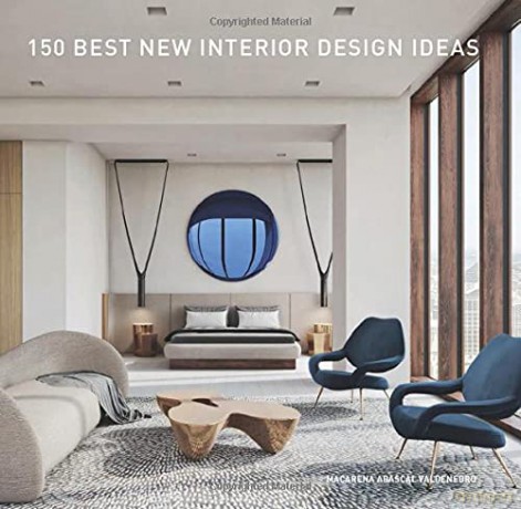 150 Best New Interior Design Ideas - Macarena Abascal Valdenebro [KSIĄŻKA]