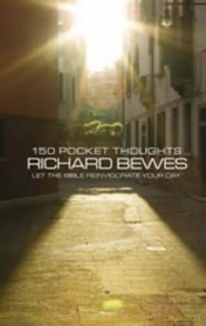 150 Pocket Thoughts: Let the Bible Reinvigorate Your Day (Daily Readings) - Richard Bewes [KSIĄŻKA]