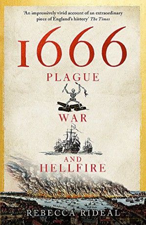 1666: Plague, War and Hellfire - Rebecca Rideal [KSIĄŻKA]