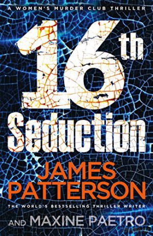 16th Seduction: A heart-stopping disease - or something more sinister (Women's Murder Club 16) - James Patterson [KSIĄŻKA]