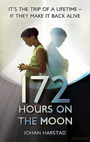 172 Hours on the Moon - Johan Harstad [KSIĄŻKA]