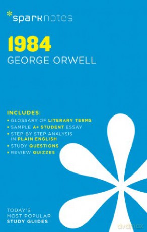 1984 by George Orwell: 11 (SparkNotes Literature Guide) - SparkNotes Editors [KSIĄŻKA]