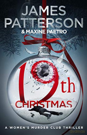 19th Christmas: the no. 1 Sunday Times bestseller (Women's Murder Club 19) - James Patterson [KSIĄŻKA]