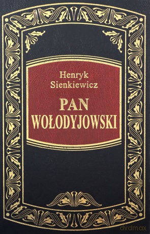 Pan Wołodyjowski - Henryk Sienkiewicz [książka]