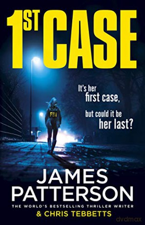 1st Case: It's her first case. It could be her last. - James Patterson [KSIĄŻKA]