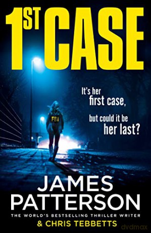 1st Case: It's her first case. It could be her last. - James Patterson [KSIĄŻKA]