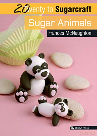 20 to Sugarcraft: Sugar Animals (Twenty to Make) - Frances McNaughton [KSIĄŻKA]