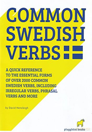 2000 Common Swedish Verbs: Quick Reference to the Essential Forms Including Many Phrasal Verbs - David Hensleigh [KSIĄŻKA]