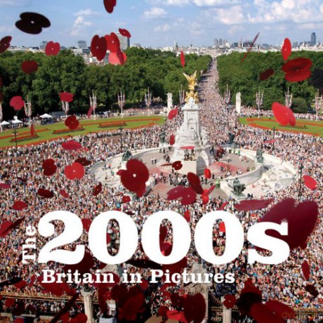 2000s, The: Britain in Pictures - Ammonite Press [KSIĄŻKA]