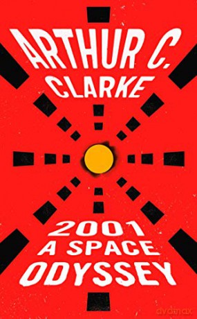 2001: A Space Odyssey - Arthur C. Clarke [KSIĄŻKA]