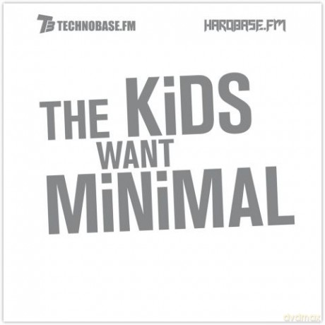The Kids Want Minimal! [2CD]