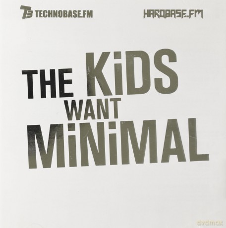 The Kids Want Minimal! [2CD]
