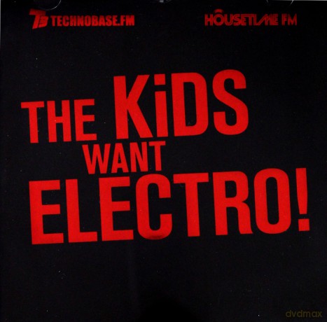 The Kids Want Electro! [2CD]