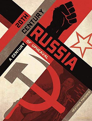 20th Century Russia: A Century of Upheaval - Heather Maisner [KSIĄŻKA]