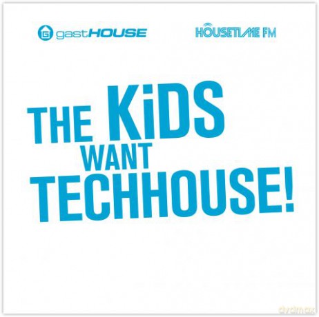 The Kids Want Tech House! [2CD]