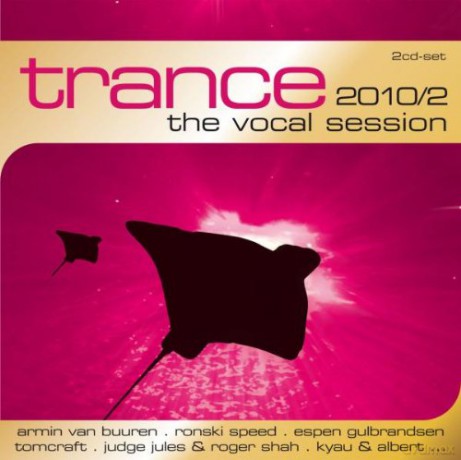 Trance: The Vocal Session 2010 [2CD]