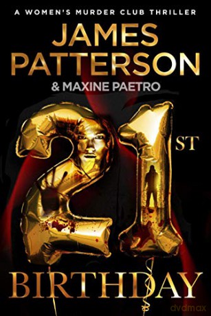 21st Birthday: (Women's Murder Club 21) - James Patterson [KSIĄŻKA]