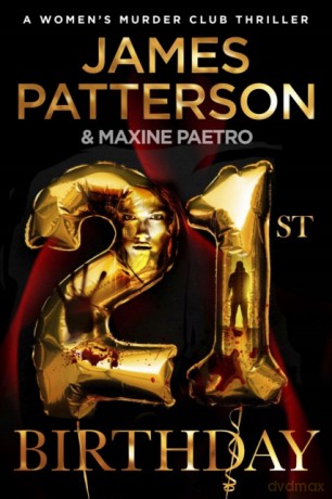 21st Birthday: (Women's Murder Club 21) - James Patterson [KSIĄŻKA]