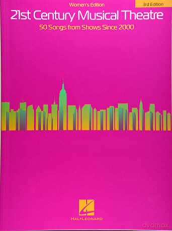 21st Century Musical Theatre: Women's Edition (3rd Edition) [KSIĄŻKA]