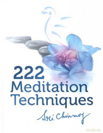 222 Meditation Techniques - Sri Chinmoy [KSIĄŻKA]
