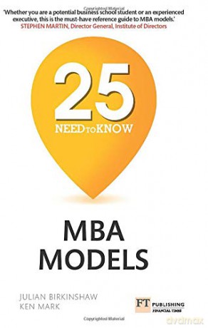 25 Need-to-Know MBA Models - Julian Birkinshaw [KSIĄŻKA]