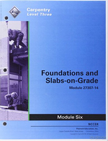 27307-14 Foundations and Slab-on-Grade Trainee Guide [KSIĄŻKA]