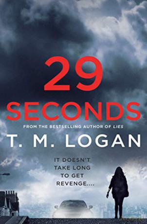 29 Seconds - T. M. Logan [KSIĄŻKA]