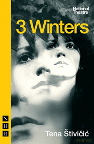 3 Winters (NHB Modern Plays) - Tena Stivicic [KSIĄŻKA]