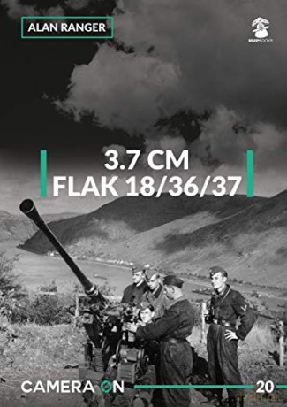 3.7 Flak 18/36/37: 20 (Camera on) - Alan Ranger [KSIĄŻKA]