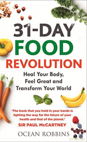 31-Day Food Revolution: Heal Your Body, Feel Great and Transform Your World - Ocean Robbins [KSIĄŻKA]