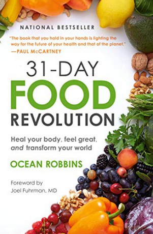 31-Day Food Revolution: Heal Your Body, Feel Great, and Transform Your World - Ocean Robbins [KSIĄŻKA]