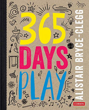 365 Days of Play (Corwin Ltd) - Alistair Bryce-Clegg [KSIĄŻKA]