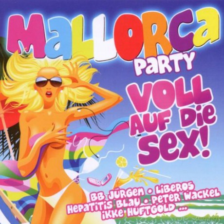 Mallorca Party: Voll Auf Die S [2CD]