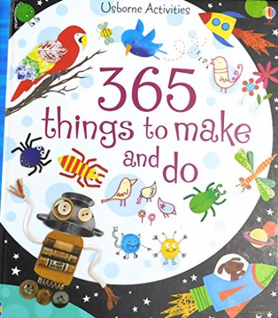 365 Things to Make and Do [KSIĄŻKA]
