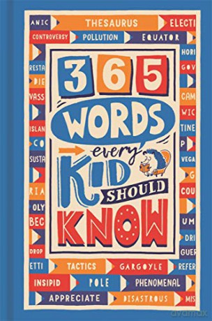 365 Words Every Kid Should Know: 1 - Lauren Holowaty [KSIĄŻKA]