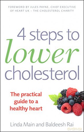 4 Steps to Lower Cholesterol: The practical guide to a healthy heart - Linda Main [KSIĄŻKA]
