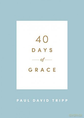 40 Days of Grace - Paul David Tripp [KSIĄŻKA]