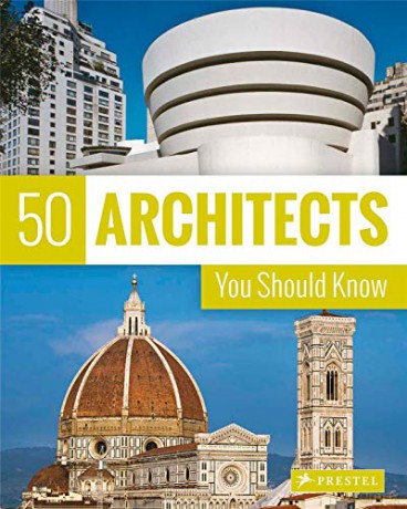 50 Architects You Should Know (50 You Should Know) - Isabel Kuhl [KSIĄŻKA]