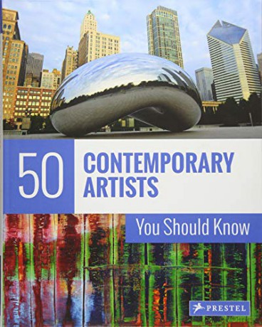 50 Contemporary Artists You Should Know (The 50 Series) - Christiane Weidemann [KSIĄŻKA]