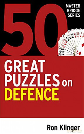 50 Great Puzzles on Defence (Master Bridge) - Ron Klinger [KSIĄŻKA]