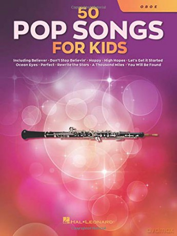 50 Pop Songs for Kids for Oboe [KSIĄŻKA]
