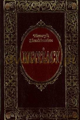 Krzyżacy - Henryk Sienkiewicz [książka]