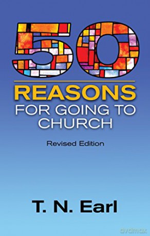 50 Reasons: For Going to Church - T N Earl [KSIĄŻKA]