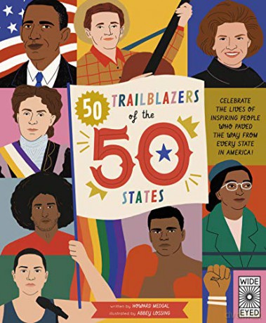 50 Trailblazers of the 50 States: Celebrate the lives of inspiring people who paved the way from every state in America! (5) - Howard Megdal [KSIĄŻKA]