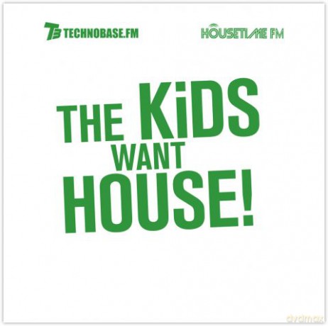 The Kids Want House! [2CD]