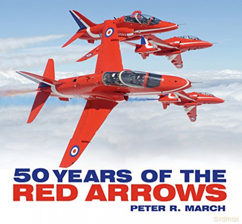 50 years of the Red Arrows - Peter R. March [KSIĄŻKA]