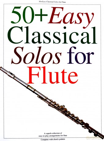 50+ Easy Classical Solos for Flute [KSIĄŻKA]