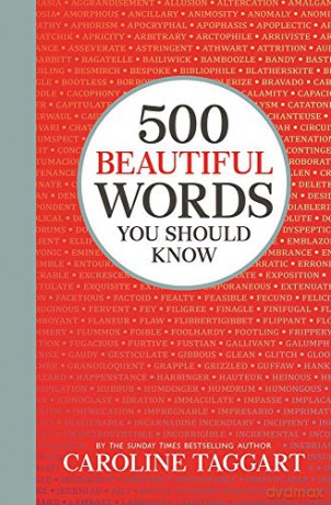500 Beautiful Words You Should Know - Caroline Taggart [KSIĄŻKA]